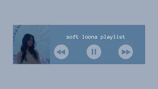 soft loona playlist ☽