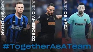 ASK INTER | WEEKLY RECAP | SKRINIAR + D'AMBROSIO + DE VRIJ | #TogetherAsATeam 🖥⚫🔵🏠 [SUB ENG]