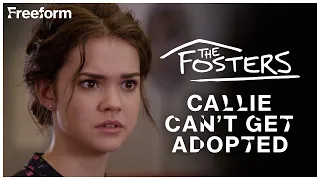 Callie Learns She Can't Get Adopted | The Fosters | Freeform