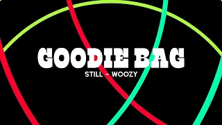 Goodie Bag (lyric Video) - Still - Woozy