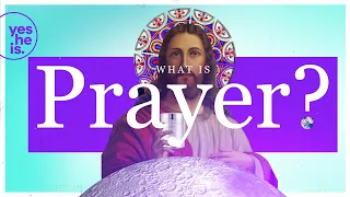 What Is Prayer? | Why Is Prayer Important? | Christianity 101