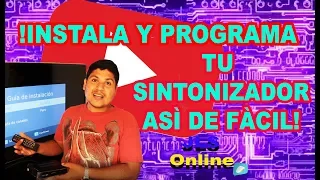 ¿CÓMO PROGRAMAR E  INSTALAR UN SINTONIZADOR  DE TV DIGITAL? HAZLO POR TI MISMO