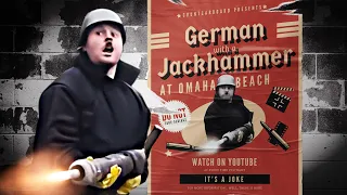 German with a Jackhammer Remastered - Omaha Beach