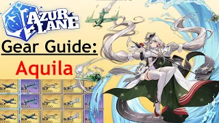 Azur Lane Gear Guide: Aquila