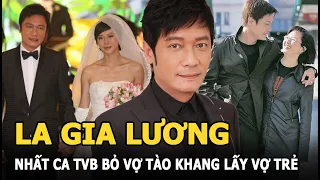 La Gia Lương - Nhất ca TVB bỏ vợ tào khang lấy gái trẻ, sa sút thảm thương ở tuổi U60