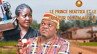 Le Prince Héritier Et Le Tailleur Du Village 1 - Films Africains | Films Nigérians En Français