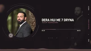 Dera e huj me 7 dryna  -  Adem Ramadani (Official video)