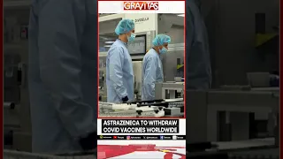 Gravitas | AstraZeneca to withdraw Covid vaccines worldwide