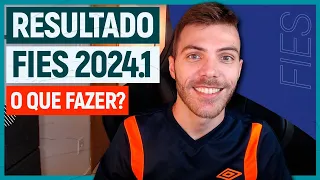 RESULTADO FIES 2024.1: o que fazer? LISTA DE ESPERA?