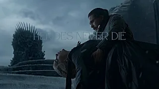 (GoT) Jon & Daenerys || Heroes Never Die