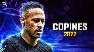 Neymar Jr ► Aya Nakamura - Copines ● Insane Skills & Goals 2021/22 | HD