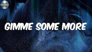 Gimme Some More (Lyrics) - Busta Rhymes