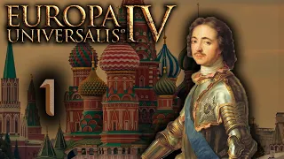 The Ruskies | Lets Play Europa Universalis 4 (1.28) Golden Century | Episode 1