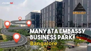 Manyata Tech Park Bangalore | Best IT Parks and Companies | Manyata Complete Tour | Xplorer360
