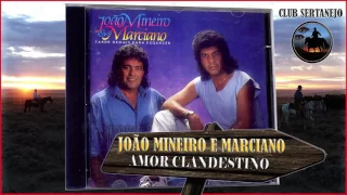 João Mineiro E Marciano 1990 - Amor Clandestino