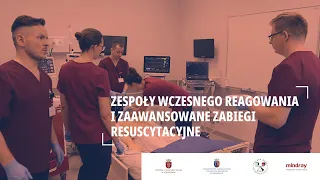 Podstawowe i Zaawansowane Zabiegi Resuscytacyjne oraz koncepcja Zespołów Wczesnego Reagowania