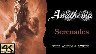 Anathema - Serenades (4K | 1993 | Full Album & Lyrics)
