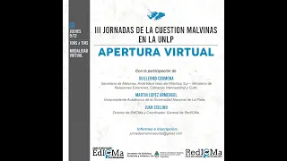 APERTURA VIRTUAL - III JORNADAS DE LA CUESTIÓN MALVINAS EN LA UNLP