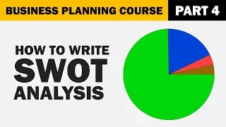 How to Write a SWOT Analysis for your Business Plan?