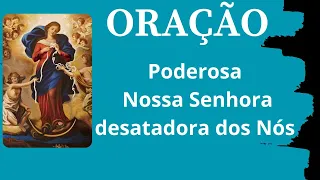 Oração Nossa Senhora Desatadora dos Nós, SABADO, 23 SETEMBRO 2023