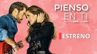 Estreno | PIENSO EN TI | Promo 1 | 13 Marzo 8:30 pm