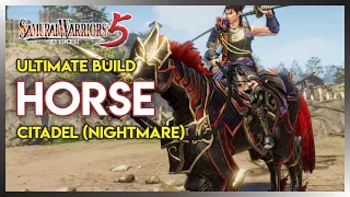 Samurai Warriors 5 - Broken Horse Build (Citadel/Nightmare)