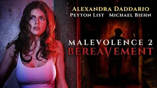 Malevolence 2 Full Movie | Alexandra Daddario, Bereavement | Hollywood Hindi Dubbed Movie HD