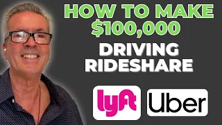 How To Make $100,000 In A Year Driving Uber & Lyft!