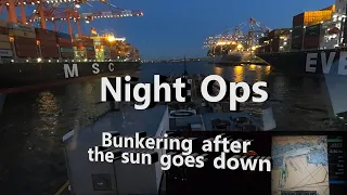 Night Operations - Bunkering after the sun goes down