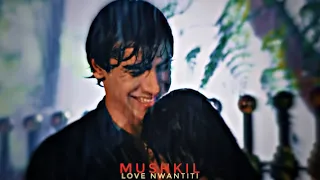 Mushkil drama || Love nwantiti || MV / VM ( Sameen X Faraz )