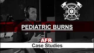 AFR Case Studies: Pediatric Water Burn