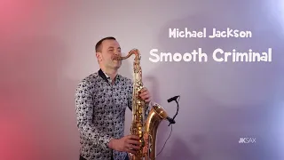 Michael Jackson - Smooth Criminal (JK Sax Remix)