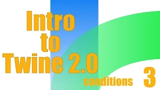 Intro to Twine 2.0: Conditions