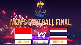 INDONESIA VS THAILAND | MEN'S FOOTBALL FINAL | SEA GAMES, 2023 #seagames2023  #cambodia2023
