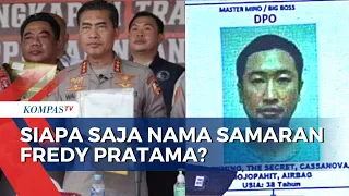 Buron Sejak 2014, Siapa Saja Nama Samaran Fredy Pratama? Dittipid Narkoba: Banyak