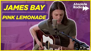 James Bays performs Pink Lemonade for Absolute Radio