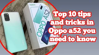 Top 10 tips and tricks in Oppo a52 you need to know