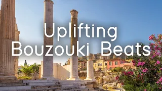 Uplifting Bouzouki Beats | Greek Music for a Joyful Experience | Sounds Like Greece