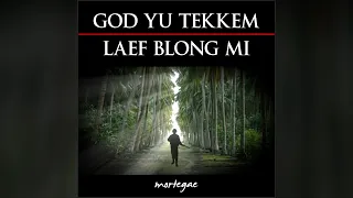 God yu tekkem laef blong mi  (full orchestra & organ - no choir)