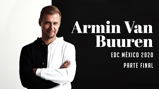 EDC MÉXICO 2020 | ARMIN VAN BUUREN (1080p) parte FINAL 010320