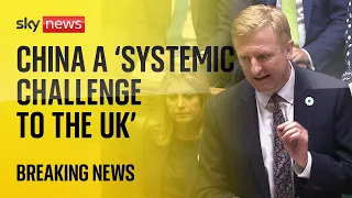 China spy allegations: China represents 'systemic challenge to the UK' - Deputy PM Oliver Dowden