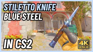 ★ CS2 Stiletto Knife Blue Steel | CS2 Knife In-Game Showcase [4K]
