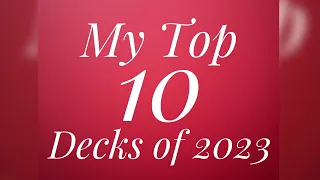 My Top Ten Tarot Decks of 2023