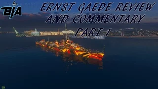 World of Warships- Ernst Gaede Review and Commentary Part 1