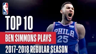 Ben Simmons 17'-18' Rookie Of The Year | Top 10 Plays Of The Season