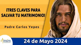 Evangelio De Hoy Viernes 24 Mayo 2024 l Padre Carlos Yepes l Biblia l Marcos 10,1-12 l Católica