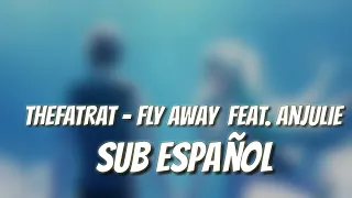 TheFatRat - Fly Away feat. Anjulie 「Sub Español」(Lyrics)