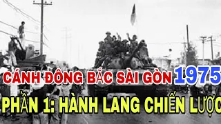 MẶT TRẬN ĐÔNG BẮC SÀI GÒN TRONG CHIẾN DỊCH TỔNG TIẾN CÔNG XUÂN 1975- PHẦN 1.