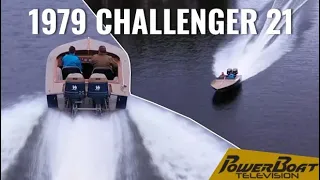 1979 Challenger 21 Walkthrough and Water Test | PowerBoat Television