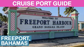 Freeport, Bahamas Cruise Port Guide: Tips and Overview